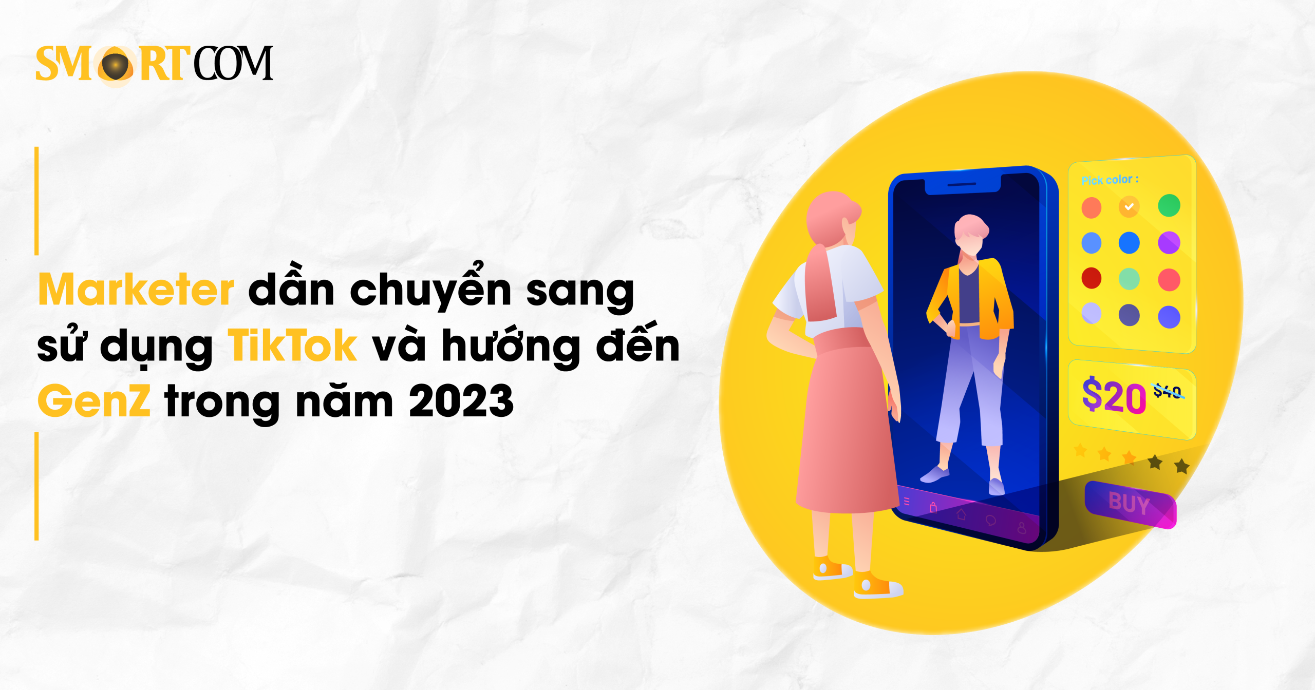 Marketer Dần Chuyển Sang Sử Dụng TikTok Và Hướng Đến Gen Z - Smartcom