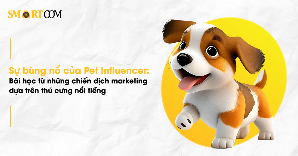 Pet Influencer bùng nổ trong chiến dịch marketing - Smartcom