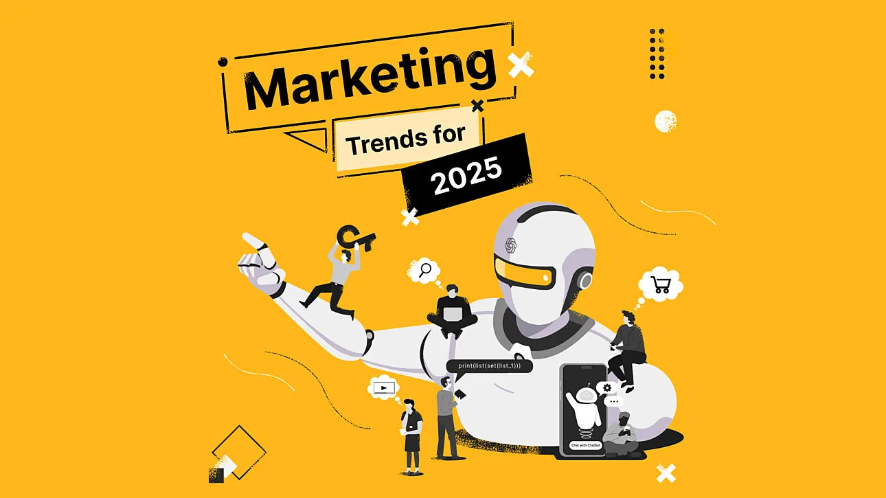 Top marketing trends in the first half of 2025