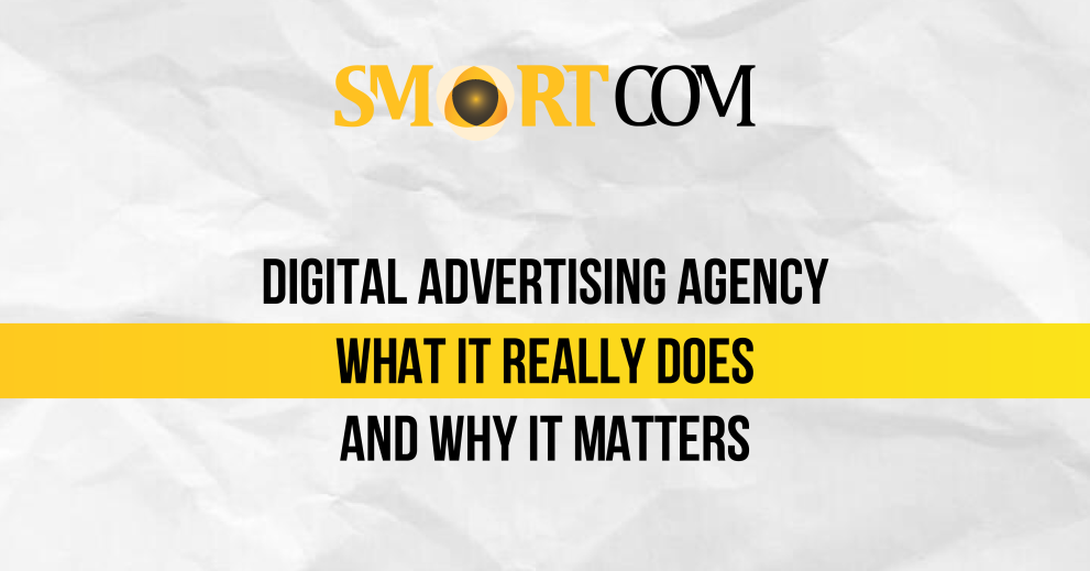 Digital Advertising Agency: What It Really Does and Why It Matters